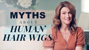 Common Myths About Glueless Human Hair Wigs